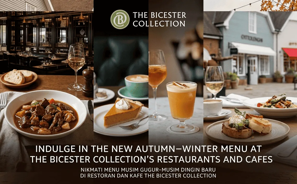 INDULGE IN THE NEW AUTUMN-WINTER MENU AT THE BICESTER COLLECTION'S RESTAURANTS AND CAFES 